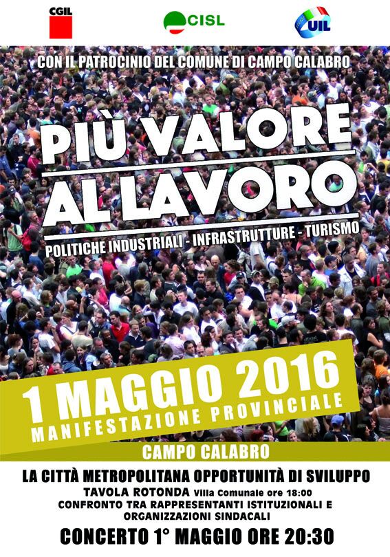 8 Maggio 2016 Manifestazione Provinciale Campo Calabro - Più valore al lavoro 